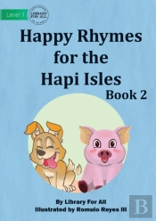 Happy Rhymes For The Hapi Isles Book 2