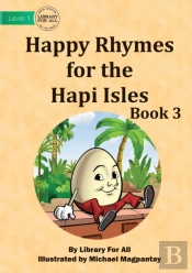 Happy Rhymes For The Hapi Isles Book 3