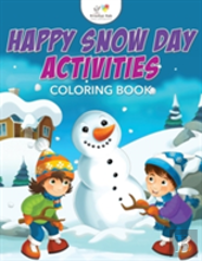 Happy Snow Day Activities Coloring Book