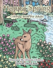 Happy Spring Coloring Book For Adults: A
