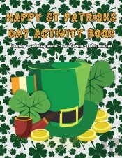 Happy St. Patrick'S Day Activity Book
