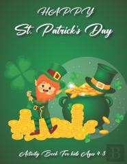 Happy St. Patrick'S Day Activity Book For Kids Ages 4-8