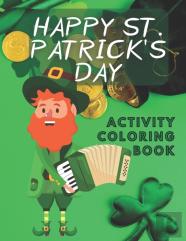 Happy St. Patrick'S Day Activity Coloring Book
