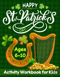 Bertrand.pt - Happy St. Patrick'S Day Activity Workbook For Kids Ages 6-10