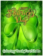 Happy St. Patrick'S Day Coloring Book For Adults