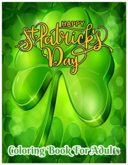 Bertrand.pt - Happy St. Patrick'S Day Coloring Book For Adults