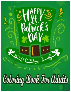 Bertrand.pt - Happy St. Patrick'S Day Coloring Book For Adults