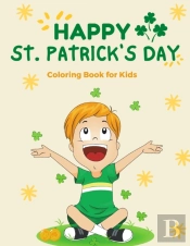 Happy St. Patrick'S Day Coloring Book For Kids
