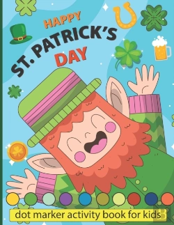 Bertrand.pt - Happy St. Patrick'S Day Dot Markers Activity Book