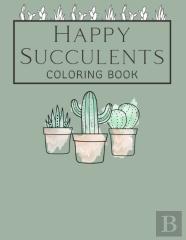Happy Succulents Coloring Book