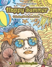 Happy Summer Coloring Book For Adults: A