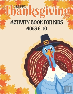 Bertrand.pt - Happy Thanksgiving Activity Book For Kids Ages 6-10