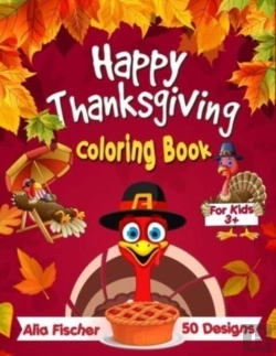 Bertrand.pt - Happy Thanksgiving Coloring Book For Kids 3+