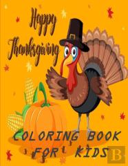 Happy Thanksgiving Coloring Book For Kids