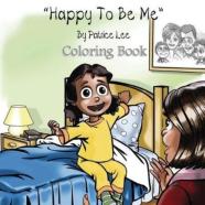 Happy To Be Me!  Coloring Book