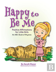 Happy To Be Me