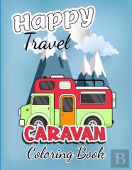 Happy Travel Caravan Coloring Book