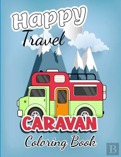 Bertrand.pt - Happy Travel Caravan Coloring Book