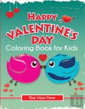 Happy Valentine'S Day Coloring Book For Kids