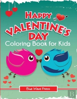 Bertrand.pt - Happy Valentine'S Day Coloring Book For Kids