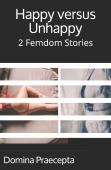 Happy Versus Unhappy