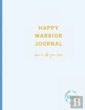 Happy Warrior Journal