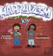 Happyvism: A Story About Choosing Joy