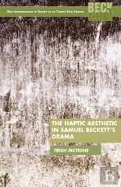 Haptic Aesthetic In Samuel Beckett'S Drama