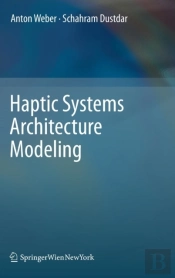 Haptic Systems Architecture Modeling
