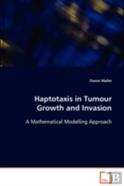 Bertrand.pt - Haptotaxis In Tumour Growth And Invasion