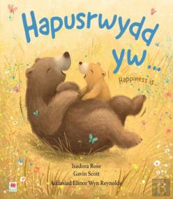 Hapusrwydd Yw  / Happiness Is
