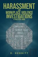 Harassment And Workplace Violence Investigations