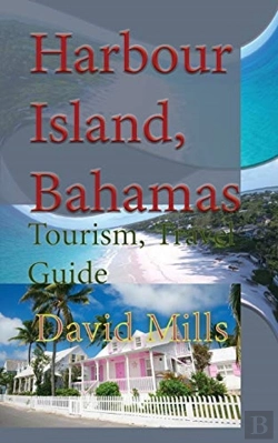 Bertrand.pt - Harbour Island, Bahamas: Tourism, Travel