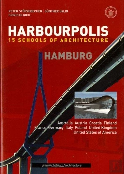 Bertrand.pt - Harbourpolis ; 15 Schools Of Architecture