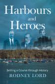 Harbours And Heroes