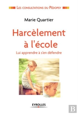 Bertrand.pt - Harcèlement À L'École ; Lui Apprendre À Se Défendre