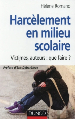 Bertrand.pt - Harcèlement À L'École ; Victimes, Auteurs : Que Faire ?