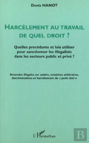 Harcelement Au Travail ; De Quel Droit