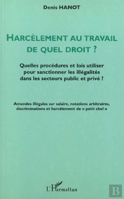 Bertrand.pt - Harcelement Au Travail ; De Quel Droit