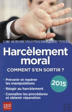 Bertrand.pt - Harcèlement Moral ; Comment S'En Sortir ?