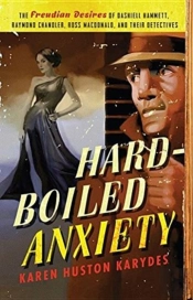 Hard-Boiled Anxiety