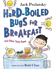 Hard-Boiled Bugs For Breakfast