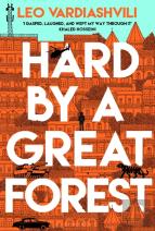 Hard By A Great Forest