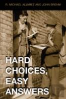 Hard Choices, Easy Answers
