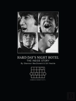 Bertrand.pt - Hard Days Night Hotel: The Inside Story By Bill Heckle And Shannon Macdonald