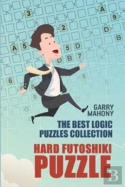 Hard Futoshiki Puzzle:  The Best Logic P