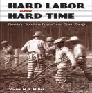 Hard Labor And Hard Time