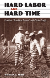 Hard Labor And Hard Time
