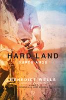 Hard Land - Duros Anos