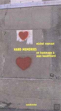 Bertrand.pt - Hard Memories ; En Hommage À Jean Baudrillard